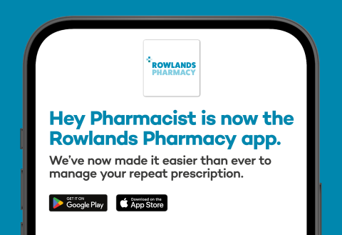 Hey Pharmacist is now the Rowlands Pharmacy app